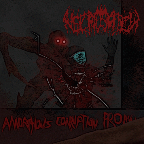Necrotisplatter : Amorphous Corruption Promo